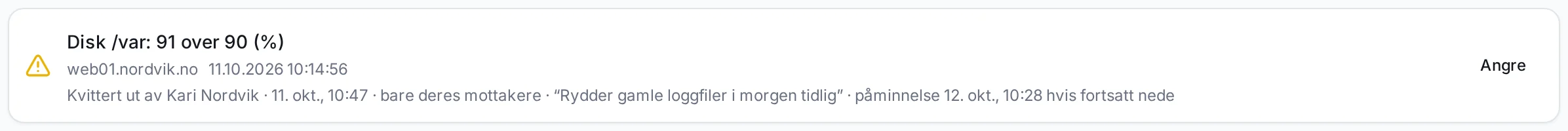 Kvittert varsel med navn, kommentar og påminnelse